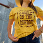 Dibs On The Cowboy Western Graphic Tee